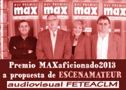 MAXaficionado2013 a propuesta de escenamateur