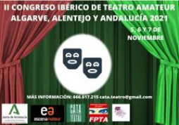 II CONGRESO  IBÉRICO DE TEATRO AMATEUR ALGARVE ALENTEJO Y ANDALUCIA