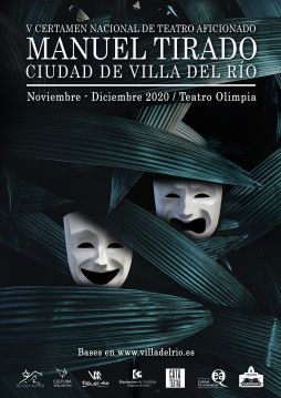 V CERTAMEN NACIONAL DE TEATRO AFICIONADO “MANUEL TIRADO” CIUDAD DE VILLA DEL RÍO