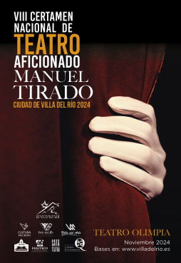 VIII CERTAMEN NACIONAL DE TEATRO AFICIONADO “MANUEL TIRADO” CIUDAD DE VILLA DEL RÍO. AÑO 2024