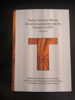 Textos teatrales breves de autores ganadores de los Premios FATEX