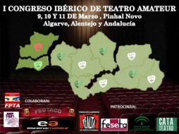 I CONGRESO IBÉRICO TEATRO AMATEUR ALENTEJO-ALGARVE-ANDALUCÍA