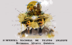 II MUESTRA NACIONAL DE TEATRO AMATEUR “HERMANOS ÁLVAREZ QUINTERO”