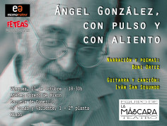 ÁNGEL GONZÁLEZ, CON PULSO Y CON ALIENTO