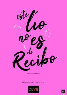 ESTE LIO, NO ES DE RECIBO