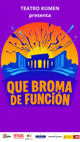 ¡QUE BROMA DE FUNCIÓN!