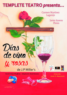 DÍAS DE VINO Y ROSAS