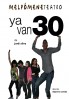 Ya van 30!