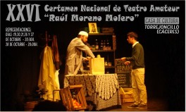 CERTAMEN NACIONAL DE TEATRO AMATEUR  RAÚL MORENO MOLERO DE TORREJONCILLO.